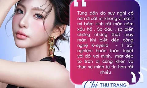 Không cần xâm lấn, vẫn sở hữu nếp mí sắc nét nhờ công nghệ tạo hình nếp mí đa điểm CNC K-Eyelid